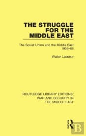 The Struggle For The Middle East