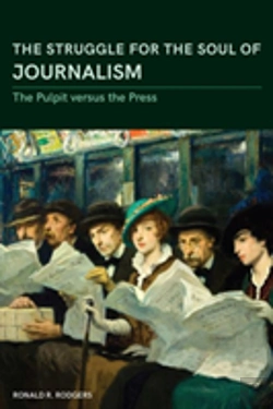 Bertrand.pt - The Struggle For The Soul Of Journalism