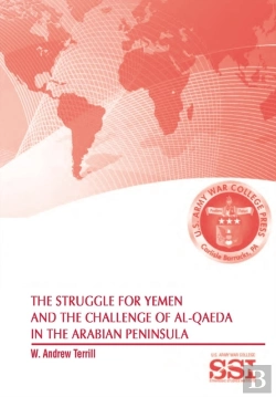 Bertrand.pt - The Struggle For Yemen And The Challenge Of Al-Qaeda In The Arabian Peninsula