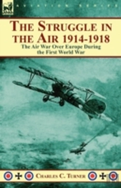 Bertrand.pt - The Struggle In The Air 1914-1918