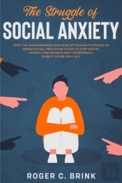 The Struggle Of Social Anxiety