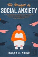 The Struggle Of Social Anxiety