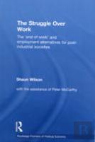 The Struggle Over Work