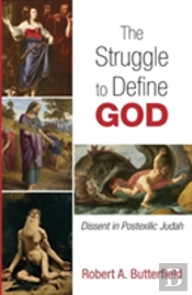The Struggle To Define God