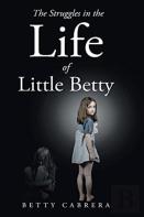 The Struggles In The Life Of Little Betty