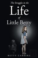 The Struggles In The Life Of Little Betty