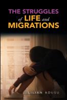 The Struggles Of Life And Migrations