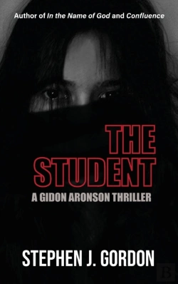 Bertrand.pt - The Student: A Gidon Aronson Thriller
