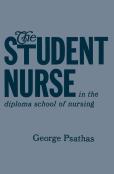 The Student Nurse In The Diploma School Of Nursing