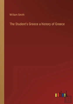Bertrand.pt - The Student'S Greece A History Of Greece