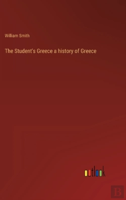 Bertrand.pt - The Student'S Greece A History Of Greece
