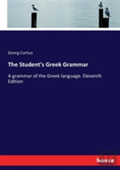 The Student'S Greek Grammar