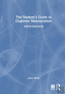 Bertrand.pt - The Student'S Guide To Cognitive Neuroscience