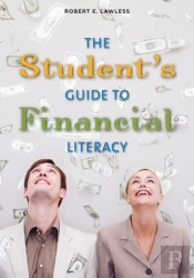 The Student'S Guide To Financial Literacy