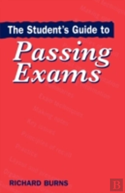 Bertrand.pt - The Student'S Guide To Passing Exams