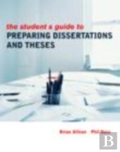 The Student'S Guide To Preparing Dissertations And Theses