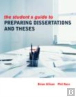 Bertrand.pt - The Student'S Guide To Preparing Dissertations And Theses