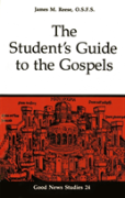 The Student'S Guide To The Gospels