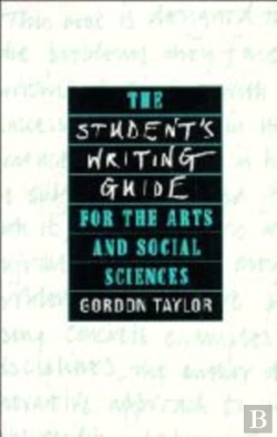 Bertrand.pt - The Student'S Writing Guide For The Arts And Social Sciences