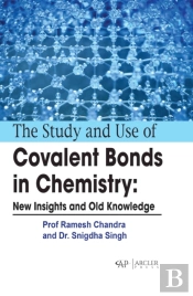 The Study And Use Of Covalent Bonds In Chemistry
