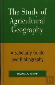 The Study Of Agricultural Geography