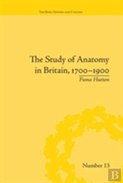 Bertrand.pt - The Study Of Anatomy In Britain, 1700â€“1900