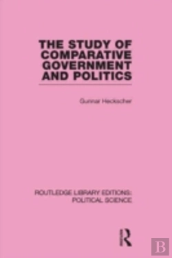 Bertrand.pt - The Study Of Comparative Government And Politics (Routledge Library Editions:Political Science Volume 10)