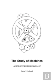 The Study Of Machines