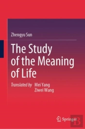 The Study Of The Meaning Of Life