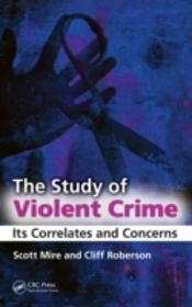 The Study Of Violent Crime