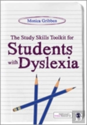 The Study Skills Toolkit For Students With Dyslexia