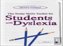 The Study Skills Toolkit For Students With Dyslexia