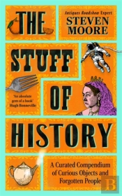 The Stuff Of History