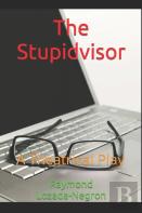 ''The Stupidvisor''