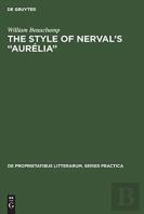 The Style Of Nerval'S ''Aurelia''
