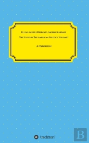 The Styles In The American Politics Volume I