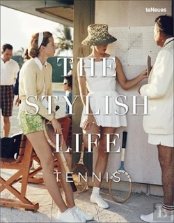 Bertrand.pt - The Stylish Life : Tennis /Anglais