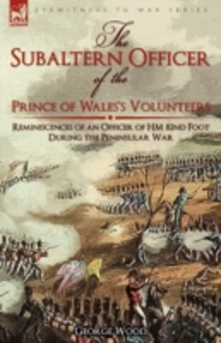 Bertrand.pt - The Subaltern Officer Of The Prince Of W