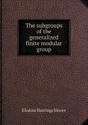 The Subgroups Of The Generalized Finite Modular Group