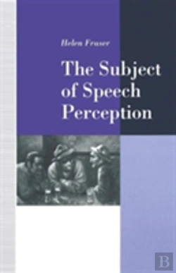 Bertrand.pt - The Subject Of Speech Perception