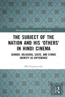 The Subject Of The Nation And His 'Others' In Hindi Cinema