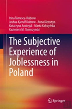 Bertrand.pt - The Subjective Experience Of Joblessness In Poland