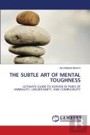 The Subtle Art Of Mental Toughness