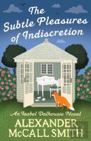 The Subtle Pleasures Of Indiscretion