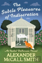 The Subtle Pleasures Of Indiscretion