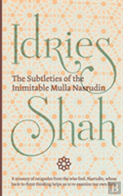 Bertrand.pt - The Subtleties Of The Inimitable Mulla Nasrudin