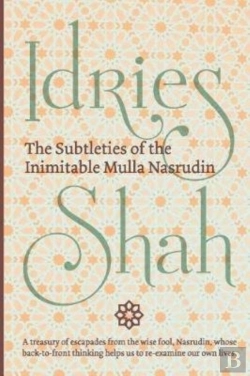 Bertrand.pt - The Subtleties Of The Inimitable Mulla Nasrudin