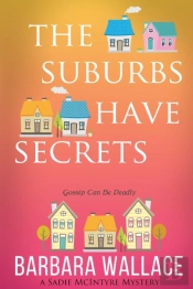 The Suburbs Have Secrets