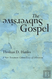 The Subversive Gospel