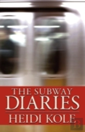The Subway Diaries